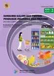 Konsumsi Kalori Dan Protein Penduduk Indonesia Dan Provinsi, September 2018