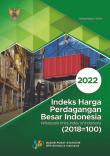 Indeks Harga Perdagangan Besar Indonesia (2018=100) Tahun 2022