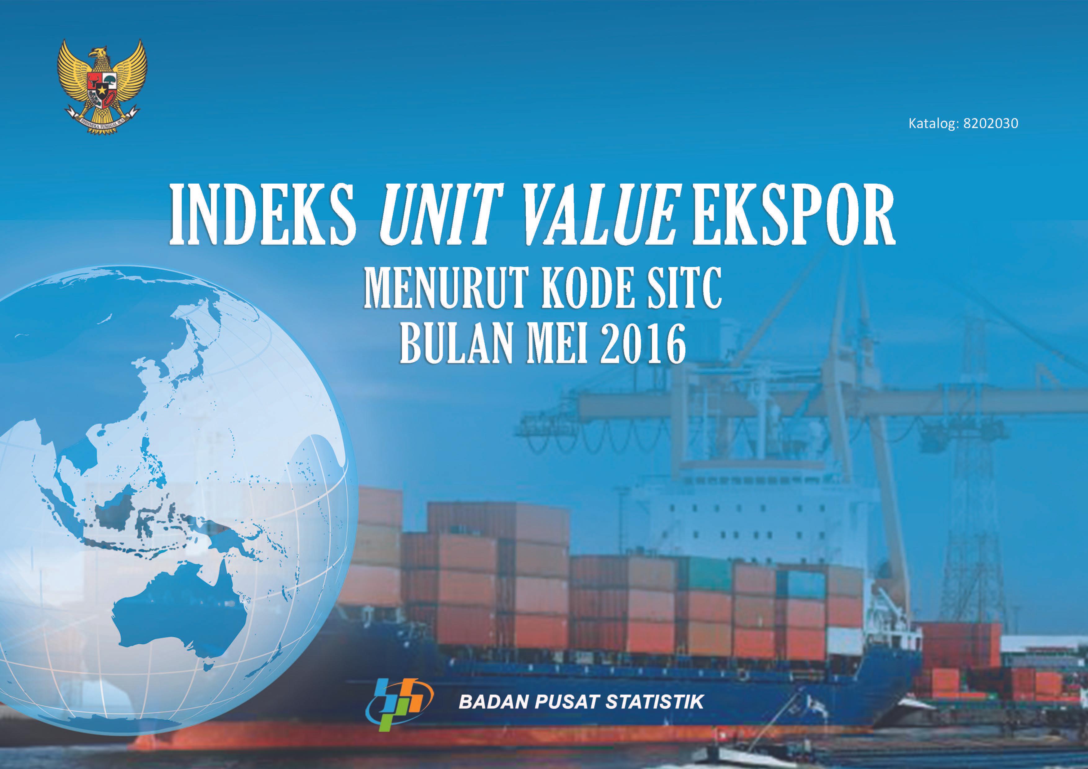 Indeks Unit Value"" Ekspor Menurut Kode SITC, Mei 2016""