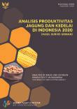 The 2020 Analysis Of Maize And Soybeans Productivity In Indonesia (The Result Of Crop Cutting Survey)