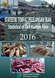Statistik Tempat Pelelangan Ikan 2016