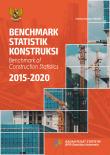 BENCHMARK STATISTIK KONSTRUKSI, 2015-2020