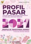 Profil Pasar 2021. Analisis Dampak Revitalisasi Pasar Rakyat Di Jawa, Bali, Dan Nusa Tenggara