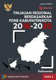 Tinjauan Regional Berdasarkan PDRB Kabupaten/Kota 2016-2020, Buku 3 Pulau Kalimantan