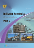 Indikator Konstruksi Triwulan I 2012