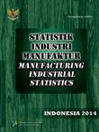 Statistik Industri Manufaktur Indonesia 2014