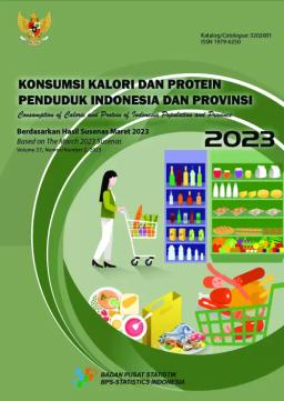Consumption Of Calorie And Protein Of Indonesia And Province March 2023