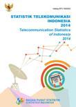 Statistik Telekomunikasi Indonesia 2014