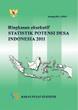 Executive Summary of Village Potential Statistics of Indonesia 2011