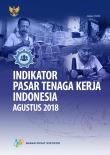 Labor Market Indicators Indonesia August 2018