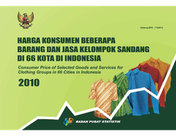 Harga Konsumen Beberapa Barang Dan Jasa Kelompok Sandang Di 66 Kota Di Indonesaia 2010