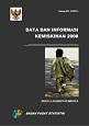 Data dan Informasi Kemiskinan 2008 Buku 2: Kabupaten/Kota