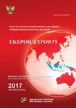 Buletin Statistik Perdagangan Luar Negeri Ekspor Menurut Kelompok Komoditi Dan Negara, Januari 2017