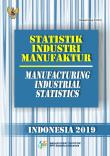 Statistics Of Indonesia Manufacturing Industry 2019