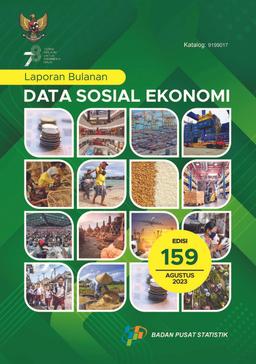 Laporan Bulanan Data Sosial Ekonomi Agustus 2023