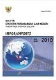 Buletin Statistik Perdagangan Luar Negeri Impor Juni 2010