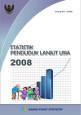 Statistik Penduduk Lanjut Usia 2008