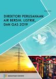Direktori Perusahaan Air Bersih, Listrik, dan Distribusi Gas 2019