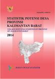 Village Potential Statistics Of Kalimantan Barat Province 2014