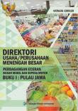 Direktori Usaha/Perusahaan Menengah Besar Perdagangan Eceran Bukan Mobil dan Sepeda Motor 2020 Buku I: Pulau Jawa