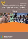 Statistik Harga Produsen Pertanian Subsektor Peternakan Dan Perikanan 2020