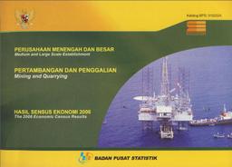 Perusahaan Menengah Dan Besar Pertambangan Dan Penggalian Hasil SE 2006