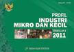 Profil Industri Mikro Dan Kecil Triwulan I 2011