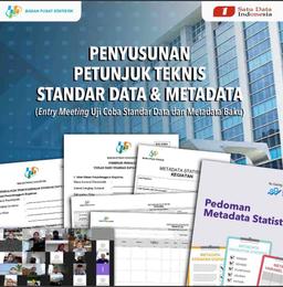 Implementation of One Indonesian Data Through Triadical Guidelines for Metadata and Data Standars