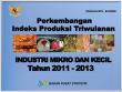 Perkembangan Indeks Produksi Triwulanan Industri Mikro Dan Kecil Tahun 2011-2013