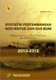 Mining Statistics Of Non Petroleum And Natural Gas 2010-2012