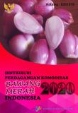 Trade Distribution Of Shallot Commodity In Indonesia 2020