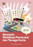 Statistik Mobilitas Penduduk Dan Tenaga Kerja 2019