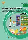 Konsumsi Kalori Dan Protein Penduduk Indonesia Dan Provinsi, Maret 2021