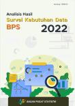 Analysis Of Data Needs Survey For BPS-Statistics Indonesia 2022
