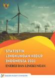 Statistik Lingkungan Hidup Indonesia 2021