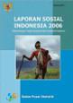 Laporan Sosial Indonesia 2006 Perkembangan Tingkat Kesejahteraan Penduduk Perdesaan