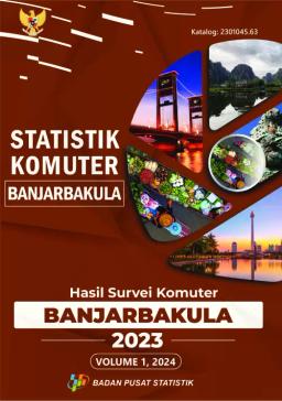 Statistik Komuter Banjarbakula Hasil Survei Komuter Banjarbakula 2023