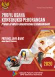 Profil Usaha Konstruksi Perorangan Provinsi Jawa Barat, 2020
