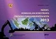 Indeks Kemahalan Konstruksi Provinsi Dan Kabupaten/Kota 2013