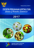 Statistik Perusahaan Hortikultura Dan Usaha Hortikultura Lainnya 2017
