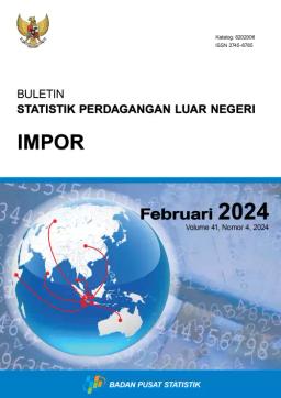 Foreign Trade Statistical Bulletin Imports, February 2024
