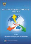 Analysis Of Export Commodity 2012-2019 Agriculture, Industry, And Mining Sectors